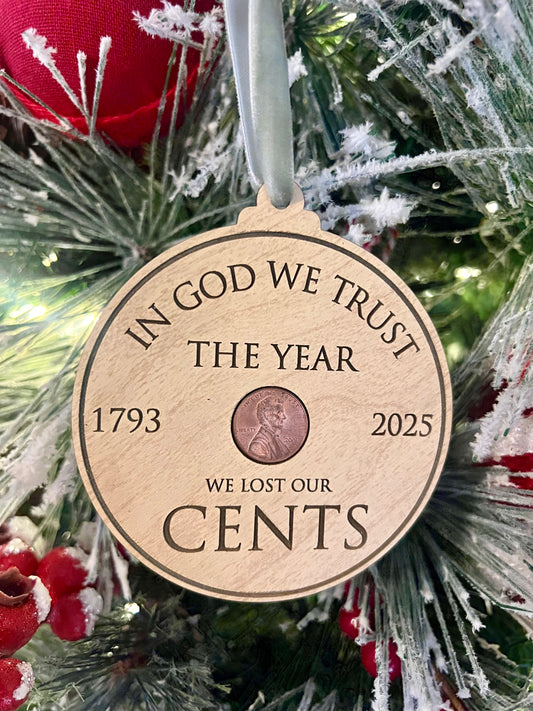 The Year We Lost Our Cents Ornament