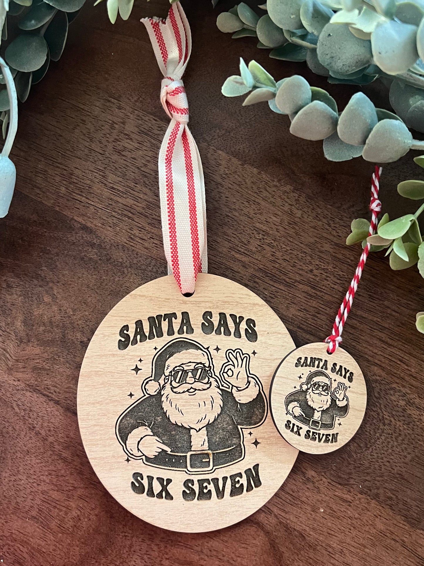 Santa Says Six Seven Christmas Ornament + Matching Mini Elf on Shelf Ornament Set