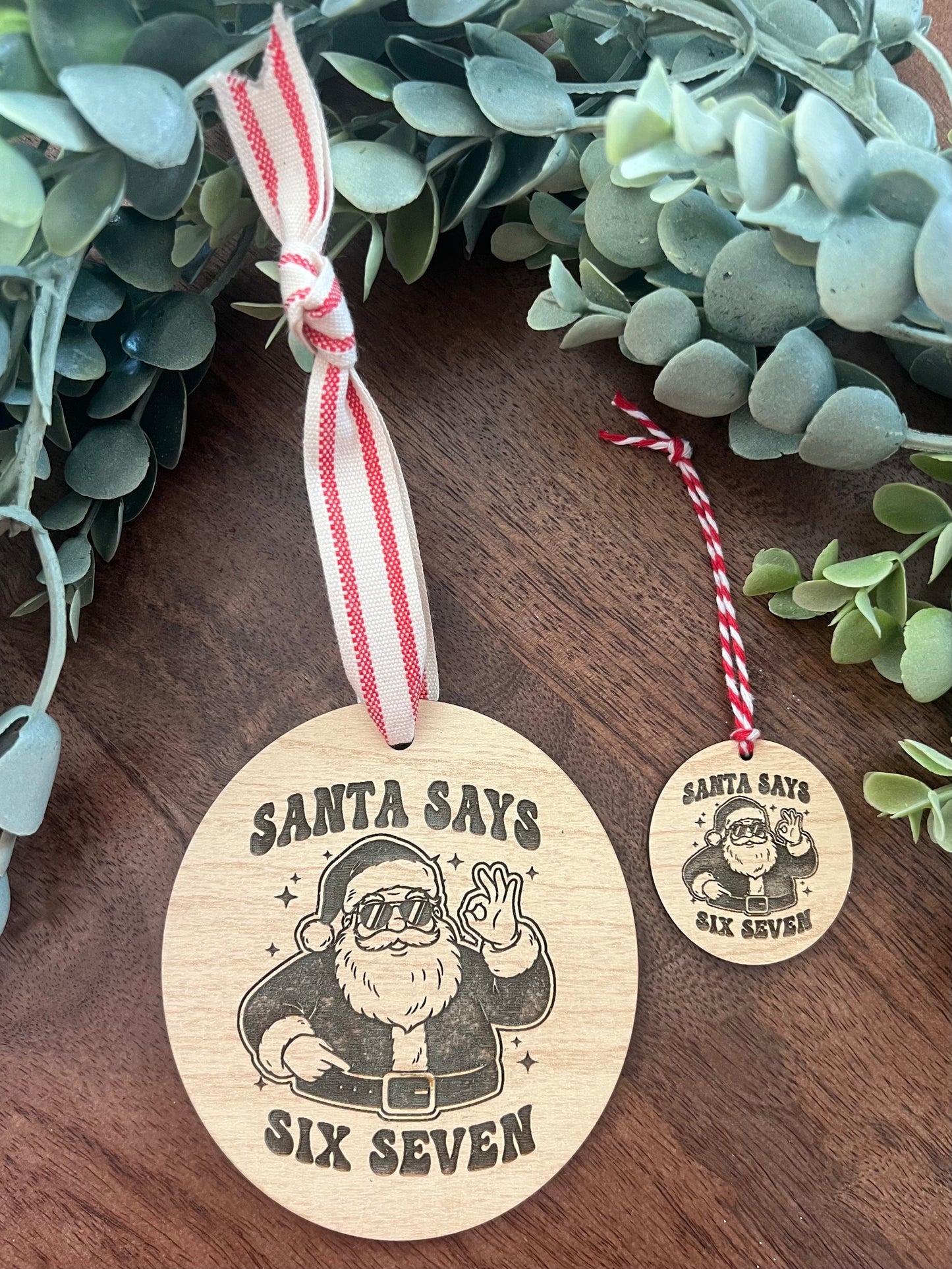 Santa Says Six Seven Christmas Ornament + Matching Mini Elf on Shelf Ornament Set